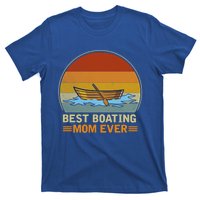 Best Boating Mom Ever Retro Vintage Boating Lover Mommy Gift T-Shirt