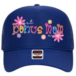 Best Bonus Mom Ever Happy Mothers Day Funny Gift High Crown Mesh Back Trucker Hat