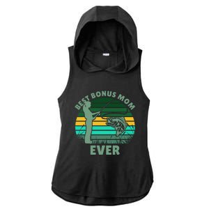 Best Bonus Mom Ever Fishing Cute Gift Ladies PosiCharge Tri-Blend Wicking Draft Hoodie Tank