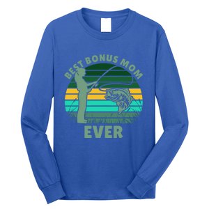 Best Bonus Mom Ever Fishing Cute Gift Long Sleeve Shirt