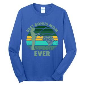 Best Bonus Mom Ever Fishing Cute Gift Tall Long Sleeve T-Shirt