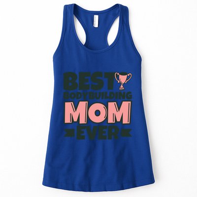 Best Bodybuilding Mom Ever Mother Funny Gift Womens Tank Top