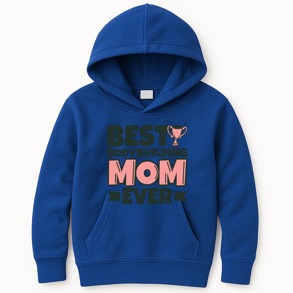 Best Bodybuilding Mom Ever Mother Funny Gift Kids Hoodie