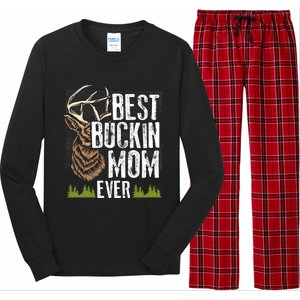 Best Buckin Mom Ever Deer Hunting Bucking Mother Gift Cool Gift Long Sleeve Pajama Set