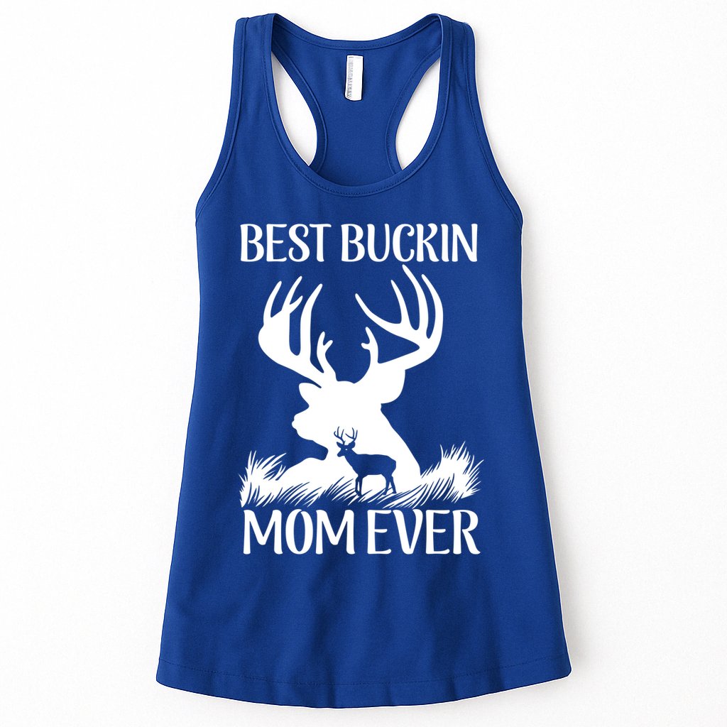 Best Buckin' Mom Ever Deer Hunting Mother Gift Womens Tank Top