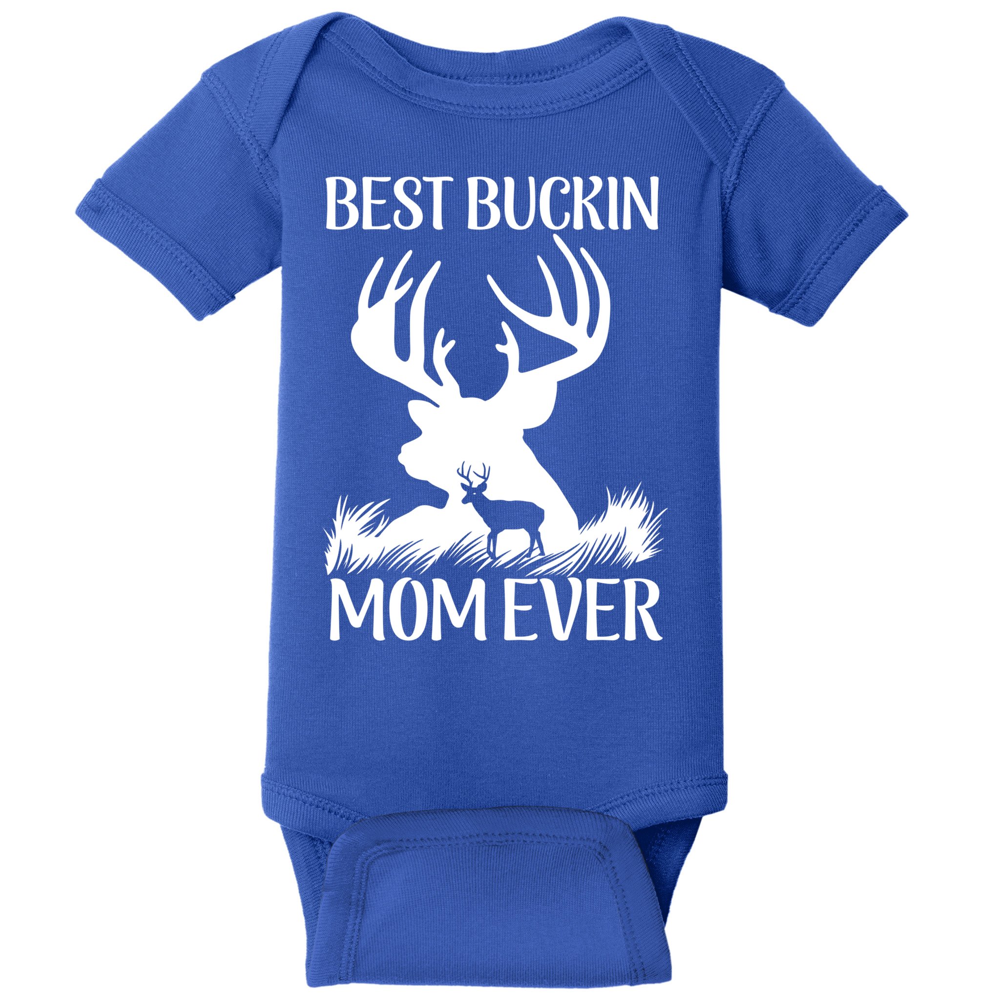 Best Buckin' Mom Ever Deer Hunting Mother Gift Baby Bodysuit