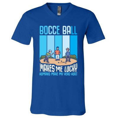 Bocce Ball Makes Me Lucky Hu Bocce Ball Gift V-Neck T-Shirt