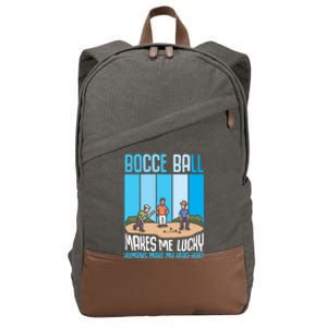 Bocce Ball Makes Me Lucky Hu Bocce Ball Gift Cotton Canvas Backpack