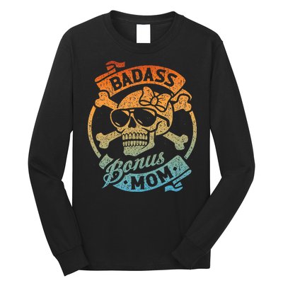 Badass Bonus Mom Stepmom Stepmother MotherS Day Long Sleeve Shirt