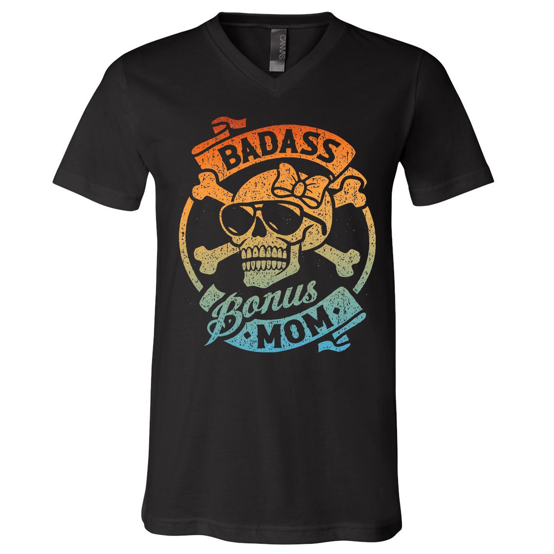 Badass Bonus Mom Stepmom Stepmother MotherS Day V-Neck T-Shirt