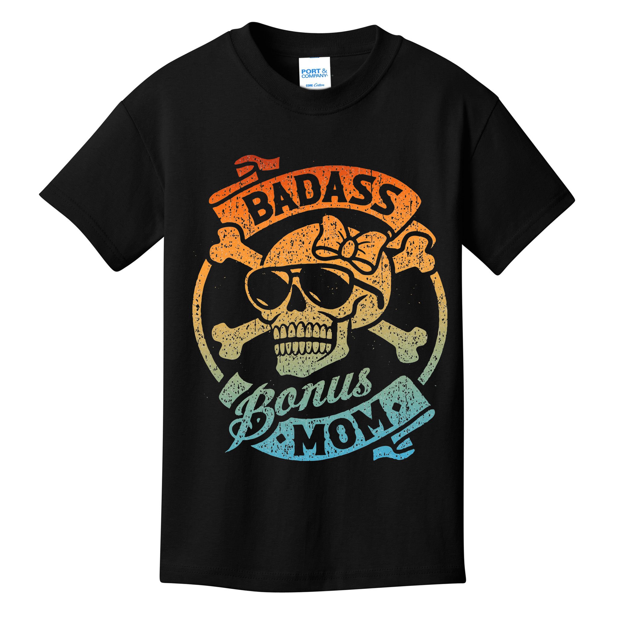 Badass Bonus Mom Stepmom Stepmother MotherS Day Kids T-Shirt