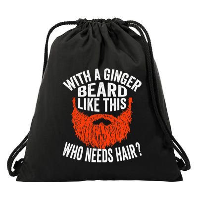 Bearded Bald Man Ginger Beard Funny Sarcastic Saying Drawstring Bag