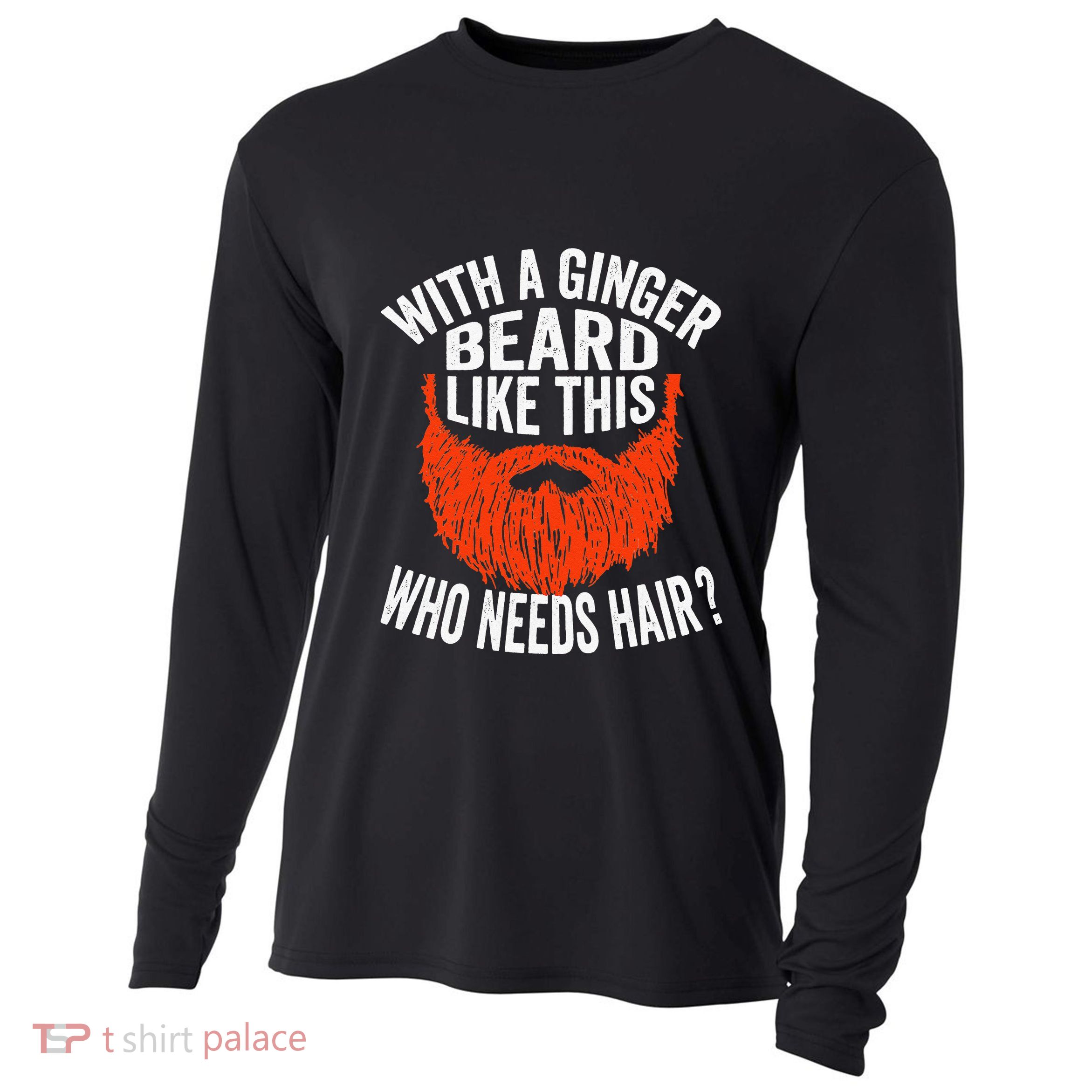 Bearded Bald Man Ginger Beard Funny Sarcastic Saying Cooling Performance Long Sleeve Crew