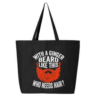 Bearded Bald Man Ginger Beard Funny Sarcastic Saying 25L Jumbo Tote