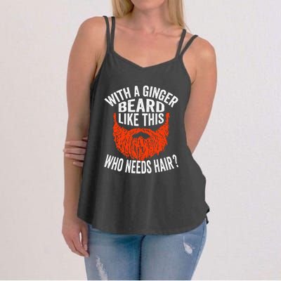 Bearded Bald Man Ginger Beard Funny Sarcastic Saying Women's Strappy Tank