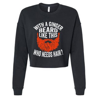 Bearded Bald Man Ginger Beard Funny Sarcastic Saying Cropped Pullover Crew