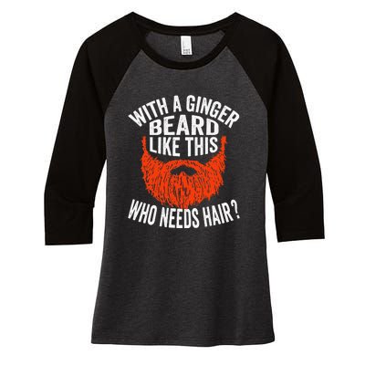 Bearded Bald Man Ginger Beard Funny Sarcastic Saying Women's Tri-Blend 3/4-Sleeve Raglan Shirt