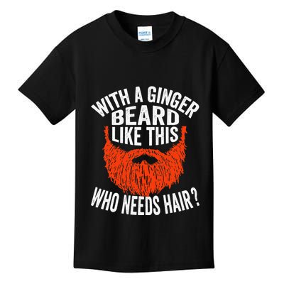 Bearded Bald Man Ginger Beard Funny Sarcastic Saying Kids T-Shirt