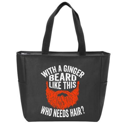Bearded Bald Man Ginger Beard Funny Sarcastic Saying Zip Tote Bag