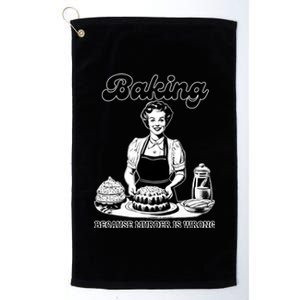 Baking Because Murder Is Wrong Platinum Collection Golf Towel