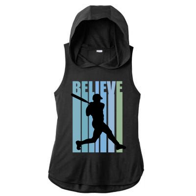 Believe Baseball Motivational Hitting Ball Retro Cool Great Gift Ladies PosiCharge Tri-Blend Wicking Draft Hoodie Tank