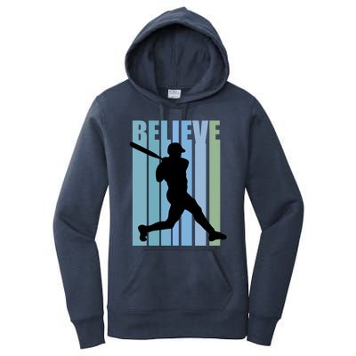 Believe Baseball Motivational Hitting Ball Retro Cool Great Gift Women's Pullover Hoodie