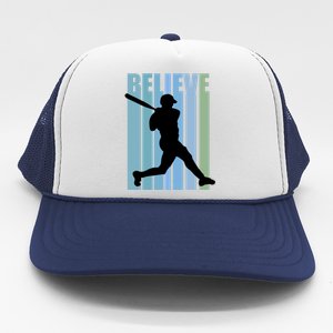 Believe Baseball Motivational Hitting Ball Retro Cool Great Gift Trucker Hat