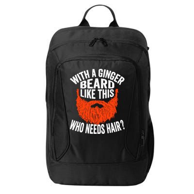 Bearded Bald Man Ginger Beard Funny Sarcastic Saying City Backpack