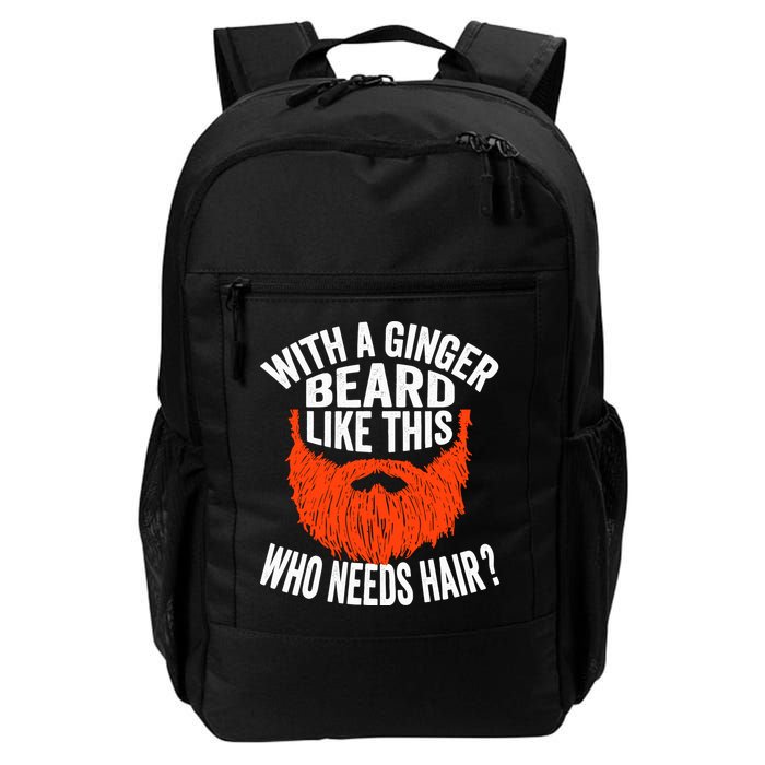Bearded Bald Man Ginger Beard Funny Sarcastic Saying Backpack