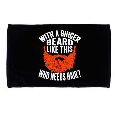 Bearded Bald Man Ginger Beard Funny Sarcastic Saying Microfiber Hand Towel