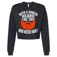 Bearded Bald Man Ginger Beard Funny Sarcastic Saying Cropped Pullover Crew