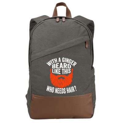 Bearded Bald Man Ginger Beard Funny Sarcastic Saying Cotton Canvas Backpack
