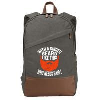 Bearded Bald Man Ginger Beard Funny Sarcastic Saying Cotton Canvas Backpack