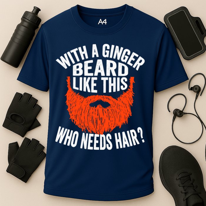 Bearded Bald Man Ginger Beard Funny Sarcastic Saying Performance Shirt