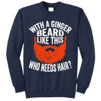 Bearded Bald Man Ginger Beard Funny Sarcastic Saying Sweatshirt