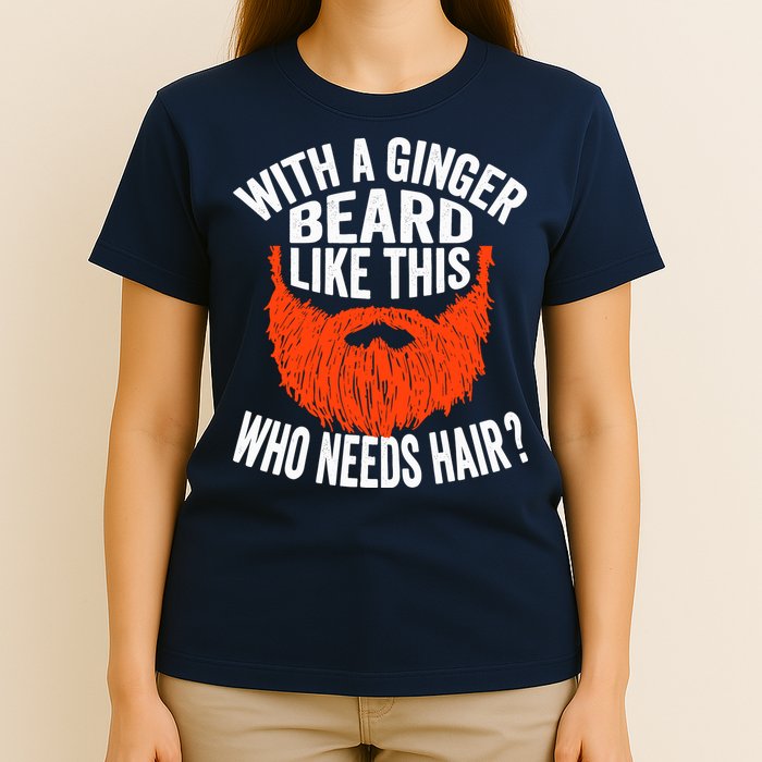 Bearded Bald Man Ginger Beard Funny Sarcastic Saying T-Shirt