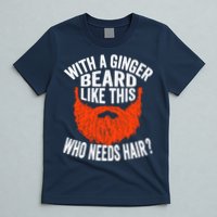 Bearded Bald Man Ginger Beard Funny Sarcastic Saying T-Shirt