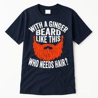 Bearded Bald Man Ginger Beard Funny Sarcastic Saying Tall T-Shirt