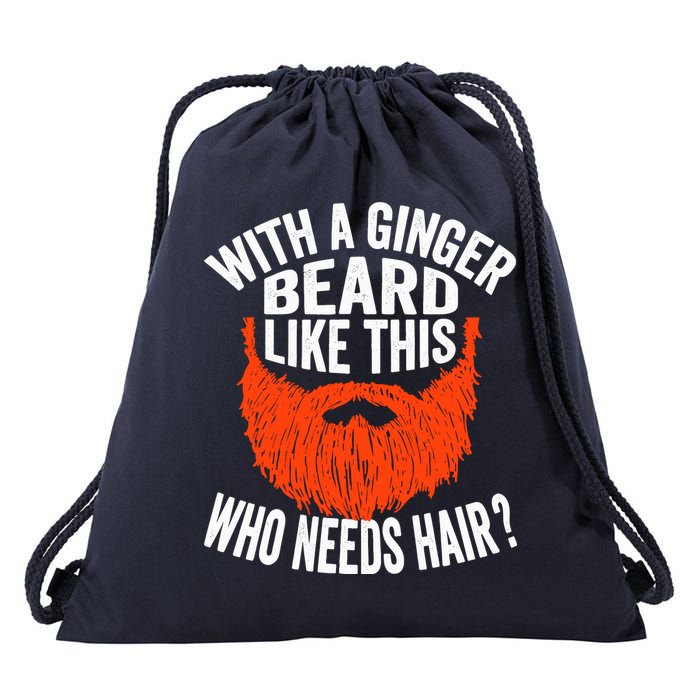 Bearded Bald Man Ginger Beard Funny Sarcastic Saying Drawstring Bag