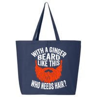 Bearded Bald Man Ginger Beard Funny Sarcastic Saying 25L Jumbo Tote