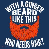 Bearded Bald Man Ginger Beard Funny Sarcastic Saying Toddler Sweatshirt