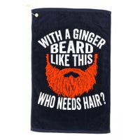 Bearded Bald Man Ginger Beard Funny Sarcastic Saying Golf Towel