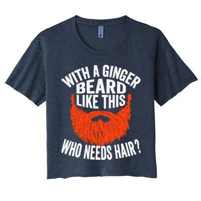 Bearded Bald Man Ginger Beard Funny Sarcastic Saying Crop Top