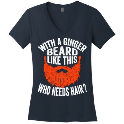 Bearded Bald Man Ginger Beard Funny Sarcastic Saying Women's V-Neck T-Shirt