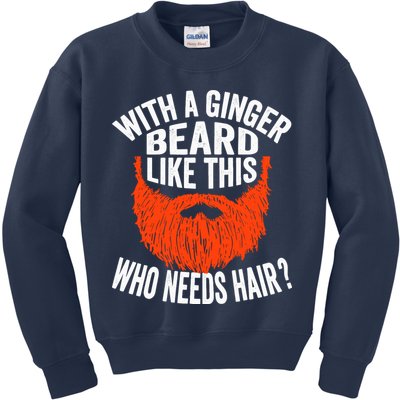 Bearded Bald Man Ginger Beard Funny Sarcastic Saying Kids Sweatshirt