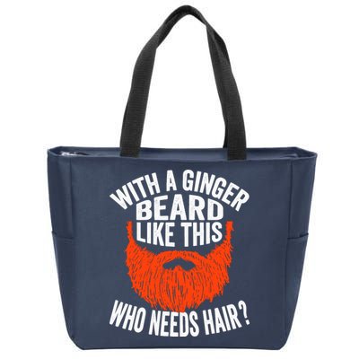 Bearded Bald Man Ginger Beard Funny Sarcastic Saying Zip Tote Bag