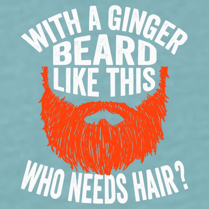 Bearded Bald Man Ginger Beard Funny Sarcastic Saying Sueded Cloud Jersey T-Shirt