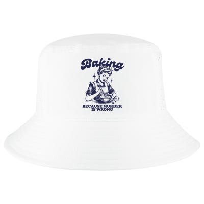 Baking Because Murder Is Wrong Cool Comfort Performance Bucket Hat