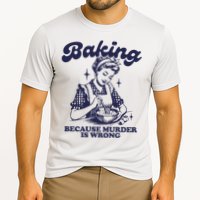 Baking Because Murder Is Wrong Cooling Performance Crew T-Shirt