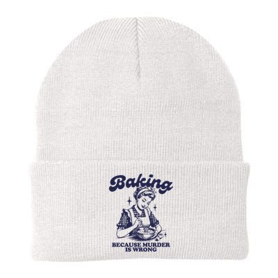 Baking Because Murder Is Wrong Beanie